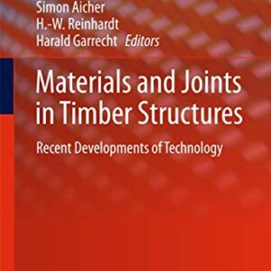Recent Advances in Timber Structures Technology