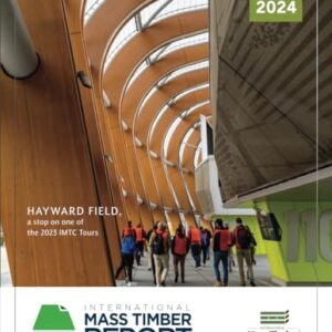 2024 Global Mass Timber Industry Report