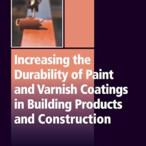 Durability of Paints and Varnishes in Construction