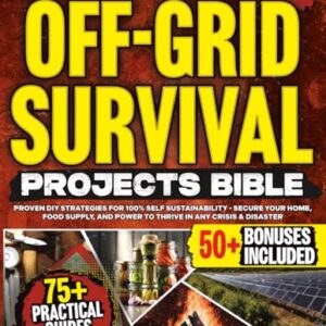 Off-Grid Survival: DIY Self-Sustainability Guide