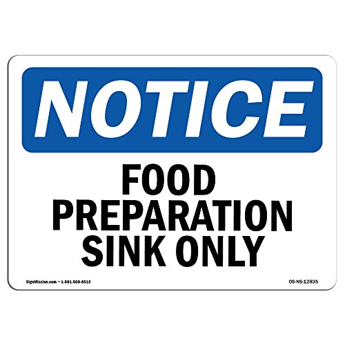 Food Prep Sink Only OSHA Sign - Vinyl