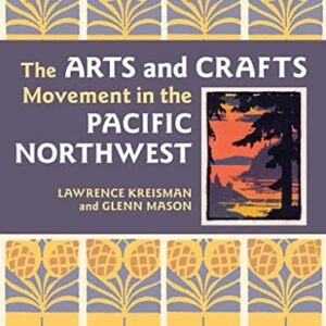 Pacific Northwest Arts and Crafts Movement