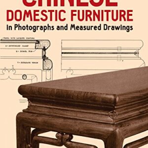 Chinese Furniture in Photos and Drawings
