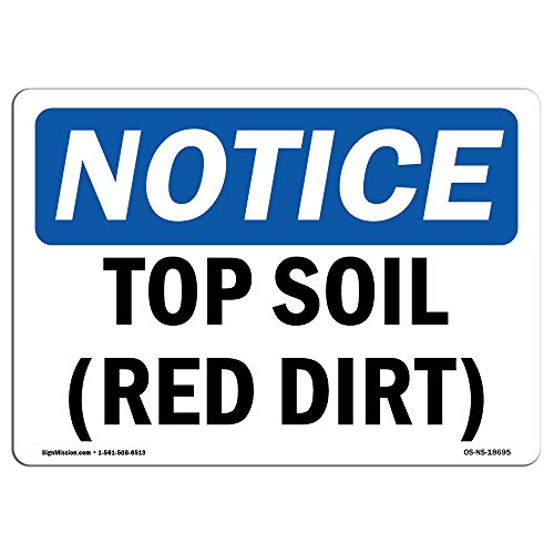 OSHA Notice Sign - Top Soil Aluminum Sign