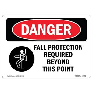 Fall Protection Required Sign - OSHA Plastic Sign