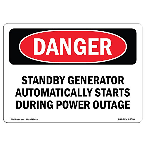 OSHA Danger Sign - Standby Generator Notice