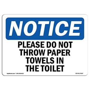 OSHA Sign: No Paper Towels in Toilet