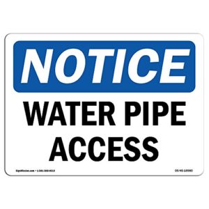 Durable OSHA Water Pipe Access Sign